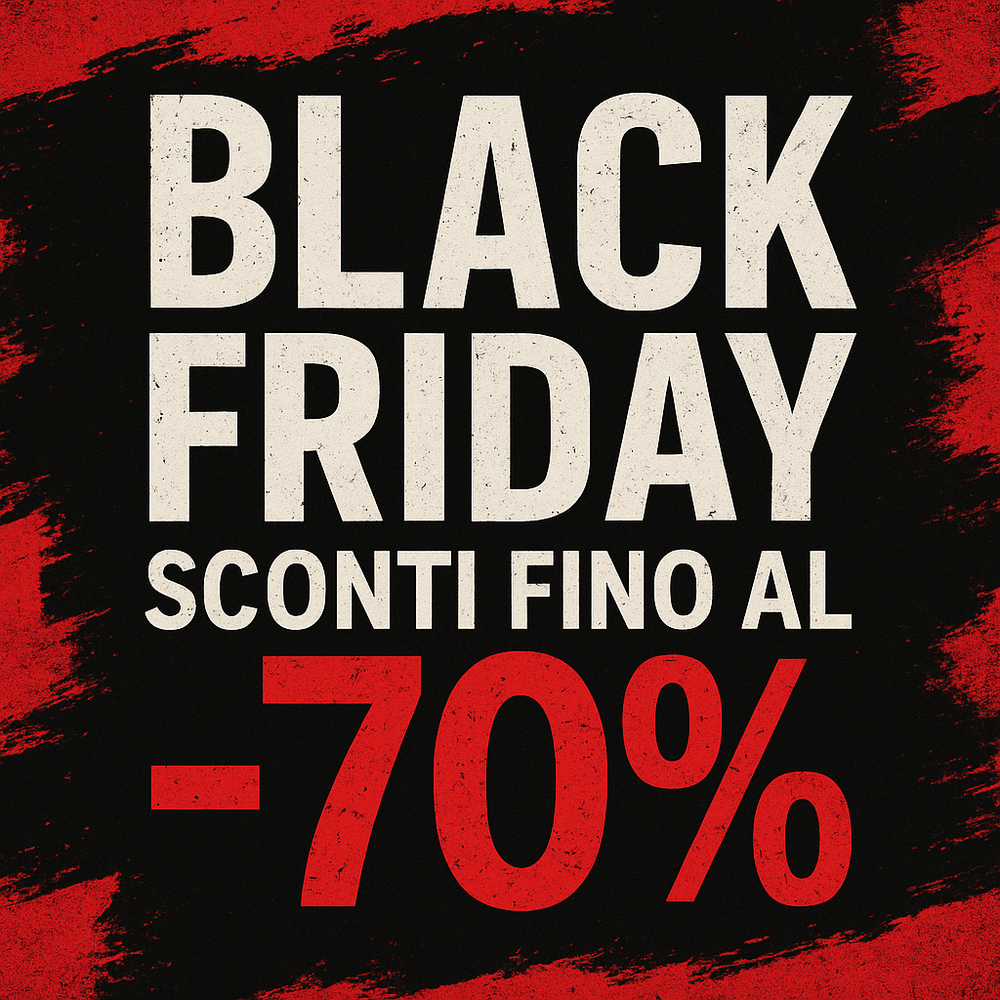 BLACK FRIDAY – Sconti fino al 70%