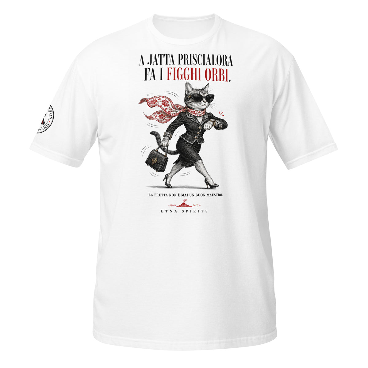 T-shirt A jatta priscialora fa i figghi orbi