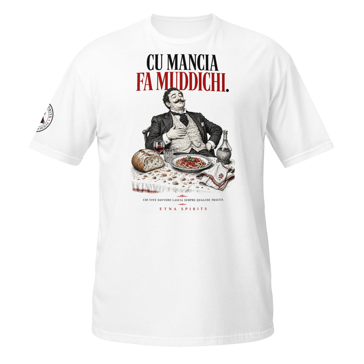 T-shirt Cu mancia fa muddichi
